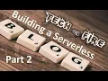 Building a Serverless Blog on Microsoft Azure Part 2