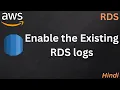 Enable RDS db instance logs by modifying and changing the parameter group configration
