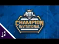 MPL Champion Invitational Theme Song.