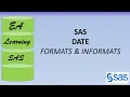 SAS DATE FORMAT INFORMAT
