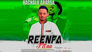 Haacaaluu Araarsaa REEFFA FIRAA New Oromo Music 2025 