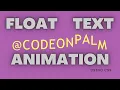 Tutorial - How To Make Floating Text Animation using CSS Web development Software Developer