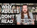Why Adults Don t Read and How to Start Again