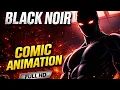Black noir comic animation without watermark Twixtor