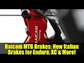 Lagu Raicam MTB Brakes: New Italian Brakes for Enduro, XC \u0026 More! | First Look