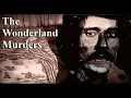The Wonderland Murders