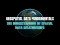 GISP Study Guide 202 Fundamentals of GIS Attribute Relationships and Cardinality