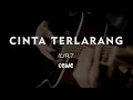 Download Lagu CINTA TERLARANG // ILIR7 // KARAOKE GITAR AKUSTIK NADA CEWE ( FEMALE )