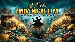Qaroon Ka Khaufnak Anjam | Zameen Ne Kyun Nigla? | Islam Call