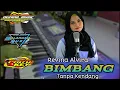 Lagu BIMBANG - Revina Alvira - kalem kalem Tanpa Kendang