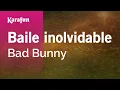 Download Lagu Karaoke Baile inolvidable - Bad Bunny *