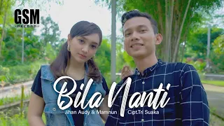 Download Dj Bila Nanti - Jihan Audy ft Mamnun I Official Music Video MP3