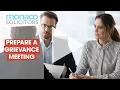 Grievance Meetings How to Prepare What to Expect Things to Avoid