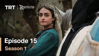 Resurrection Ertugrul Season 1 Episode 15 