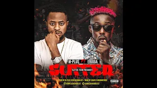 m plus ft erigga suffer mr president 