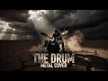 Download Lagu Alan Walker - The Drum (Rock Metal Cover) by @metaluniverse1