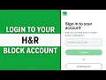 How To Login to Your H R Block Account H R Block Online Sign In Full Guide