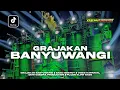 Download Lagu DJ GRAJAKAN BANYUWANGI || BASS MBEROT || VIBES KARNAVAL 2023 || DENI CANDRA PRODUCTION