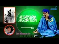 Download Lagu Kassida Cheikne Ahamada Hamahoullah 66 Zikiri Mahamadou Djire