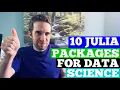 10 Julia Packages You Should Learn for Data Science in 2020