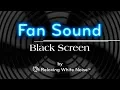 Download Lagu Fan Sound Black Screen | Fall Asleep and Remain Sleeping | Dark Screen White Noise 10 Hours