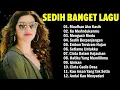 Download Lagu Lagu Sedih😭Paling Sering Di Cari💔Enak Di dengar 2025