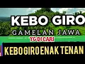 Lagu KEBO GIRO GAMELAN JAWA YG DI CARI_KEBO GIRO ENAK TENAN 