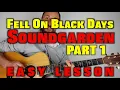 How to play Soundgarden  - Fell On Black Days