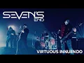 Download Lagu Seven's End - Virtuous Innuendo (Official Music Video)
