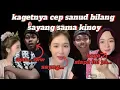 Download Lagu Cep sanud kaget dengan kinoy ko bisa bilang sayang ke cep sanud 