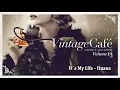Lagu it´s My Life - Ituana (Talk - Talk´s song) from Vintage Café Vol. 13