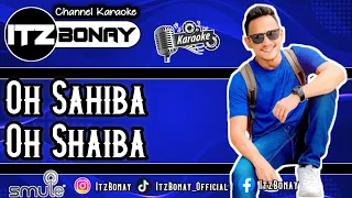 Download OH SAHIBA OH SAHIBA KARAOKE DUET (DIL HAI TUMHAARA) || Tanpa Vocal Cewek Bareng ItzBonay MP3