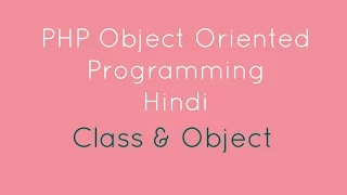 PHP oops class and objects Tutorial - 2