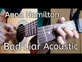Download Lagu Bad Liar -  Anna Hamilton || Acoustic Guitar Tutorial \u0026 Chord
