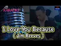Download Lagu KARAOKE 🎹🎹🎤(I Love You Because / Jim Reeves) #andysarumvolvo
