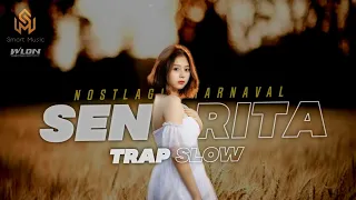 Download DJ TRAP SLOW - Senorita || Smart Music Official MP3