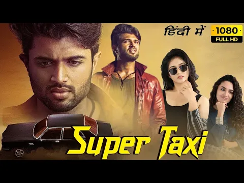 Download MP3 SUPER TAXI | Full Movei in Hindi Dubbed || Full HD Movei