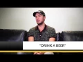 Luke Bryan: Behind the Song "Drink A Beer"