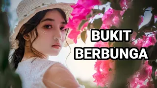 Download VIRAL ‼️ BUKIT BERBUNGA || LAGU KENANGAN || LAGU + LIRIK MP3