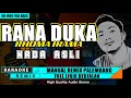 Lagu RANA DUKA (RHOMA IRAMA) - KARAOKE REMIX PALEMBANG NADA ASLI