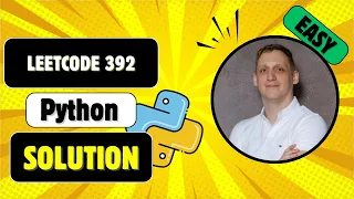 LeetCode 392 Is Subsequence - Easiest Two Pointers Solution