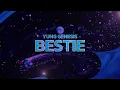 Yung Genesis - Bestie (Offical Lyric Video)
