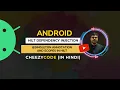 Hilt Singleton and Scopes Annotation Android Tutorial - CheezyCode Hindi