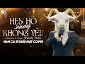 Lagu HẸN HÒ NHƯNG KHÔNG YÊU - WENDY THẢO | Nam Ca Sĩ Giấu Mặt Cover | Hẹn Hò Nhưng Không Yêu Chắc Anh Là