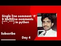 comments in python Single line comment Multiline comment in python Beginner s Guide