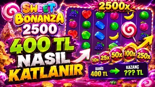 SLOT OYUNLARI 🍭 SWEET BONANZA 2500 🍭 400 TL NASIL KATLANIR !! #slotoyunları