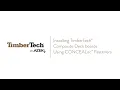 TimberTech Composite Decking Hidden Fastener Installation