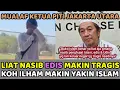 Download Lagu Meliat Nasib Para Penghujat Islam Seperti Edis TV, Saifuddin Tragis, Koh ILham Makin Yakin Jd Mualaf