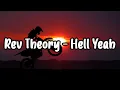 Rev Theory - Hell Yeah