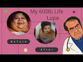 Full Story Lupe My 600lb Life